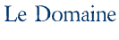 Le Domaine